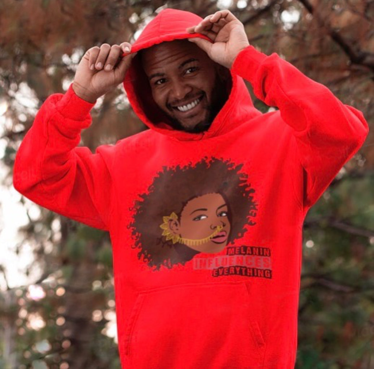 Melanin Influences Everything Hooded Sweatshirt